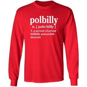 PolBIlly A Person Of Hillbilly And Polish Descent - G240 LS Ultra Cotton T-Shirt / Red / S - Polish Shirt Store