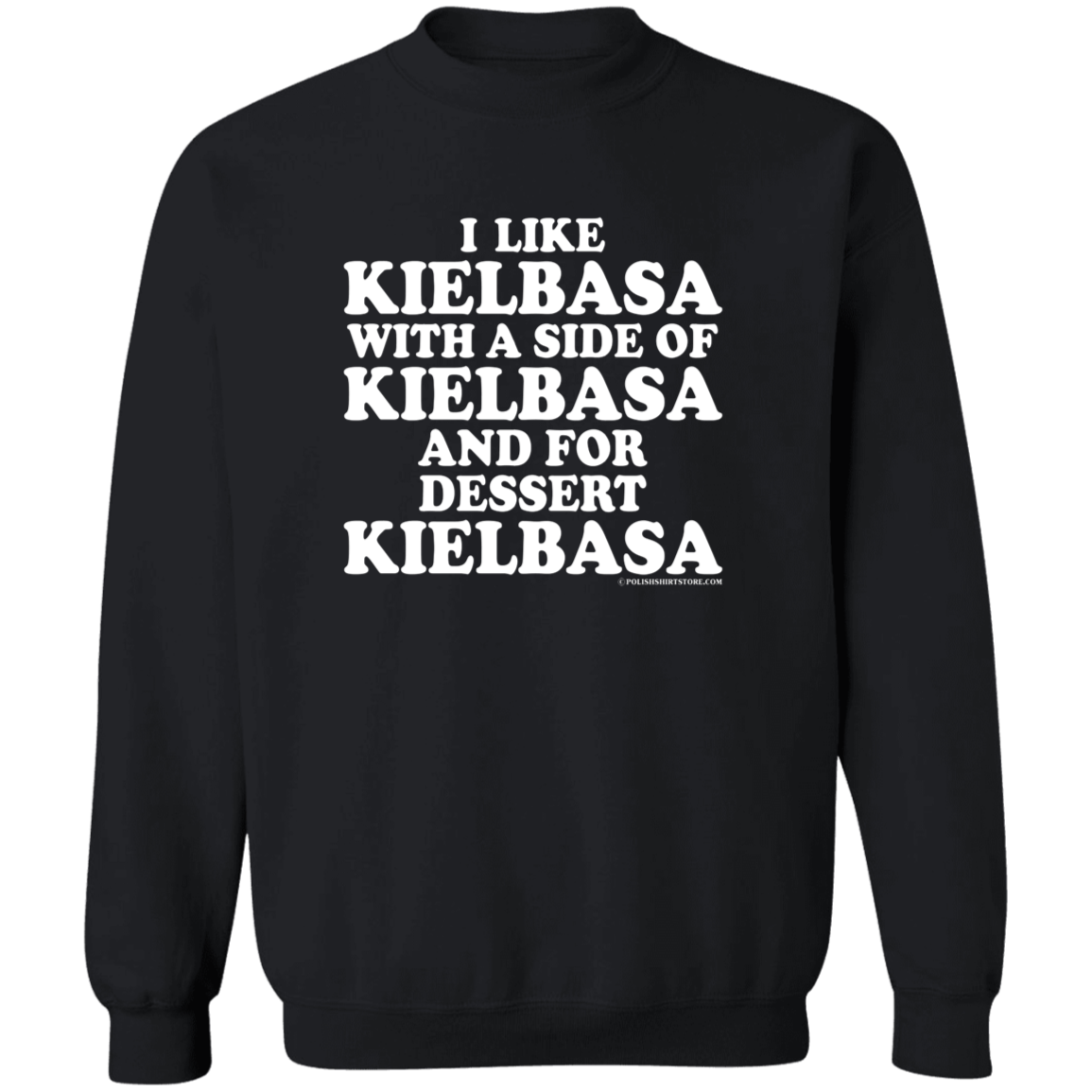 Kielbasa With A Side Of Kielbasa Apparel CustomCat G180 Crewneck Pullover Sweatshirt Black S