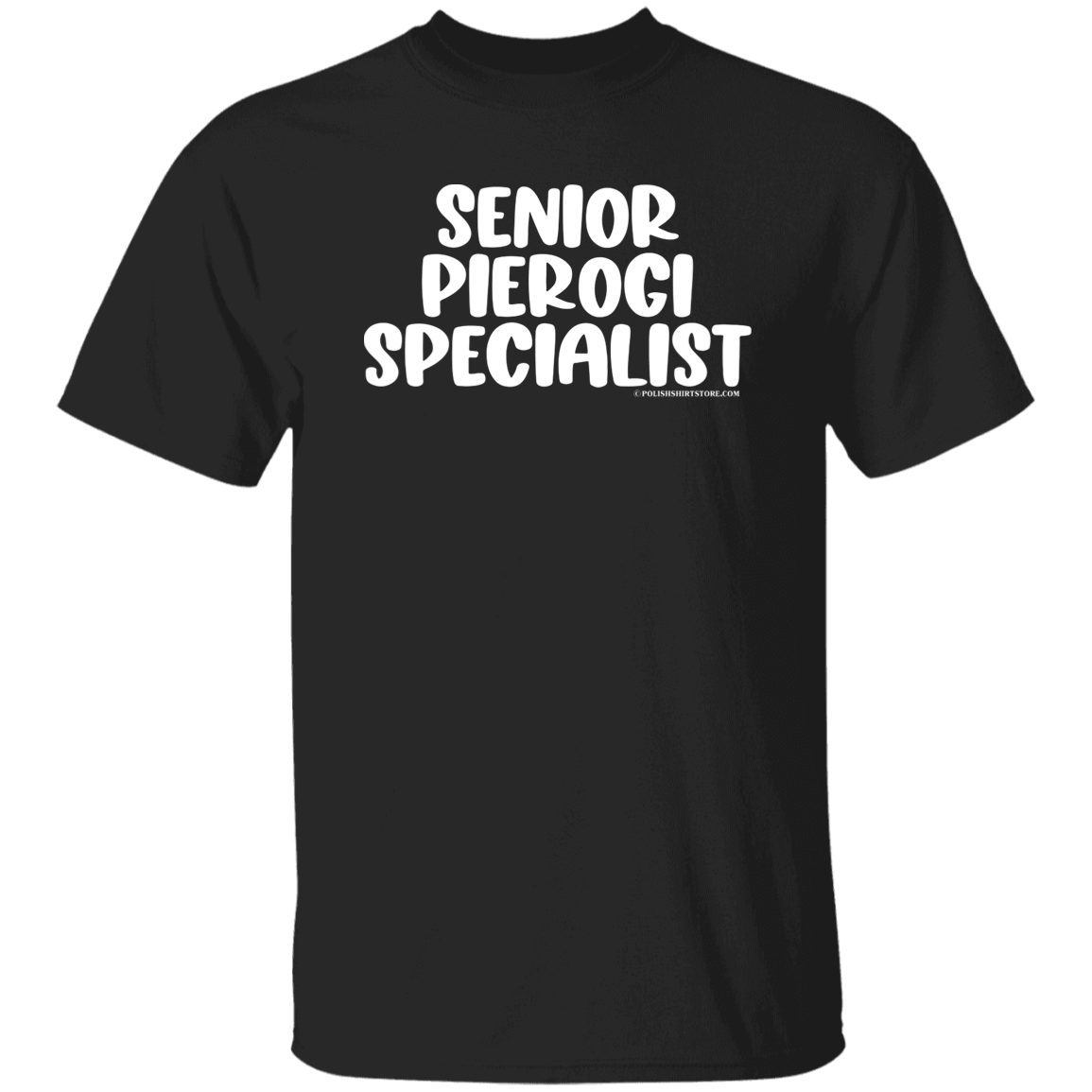 Senior Pierogi Specialist Apparel CustomCat G500 5.3 oz. T-Shirt Black S