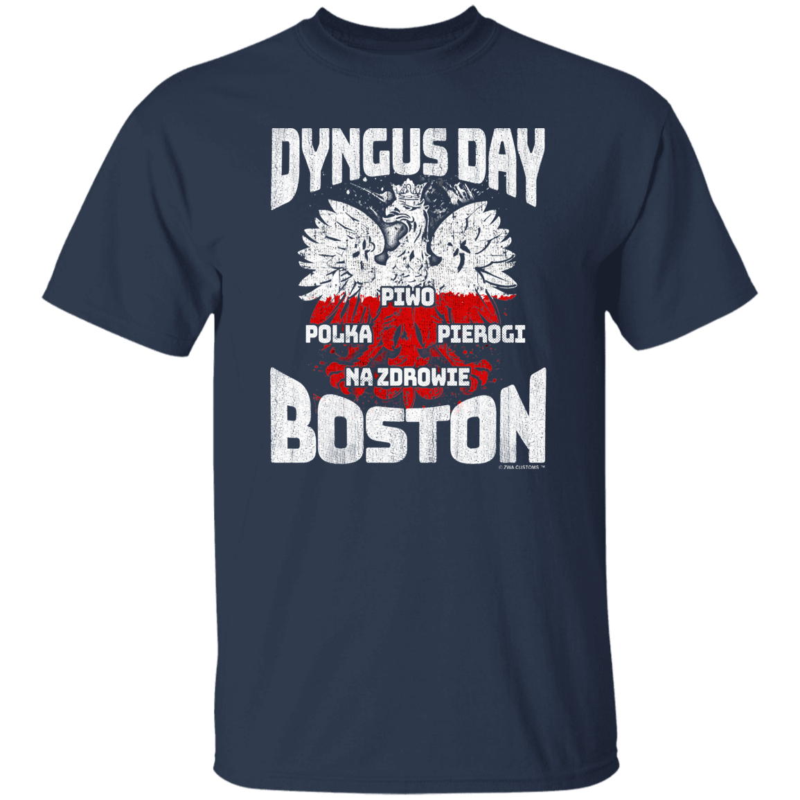 Dyngus Day Boston Apparel CustomCat G500 5.3 oz. T-Shirt Navy S