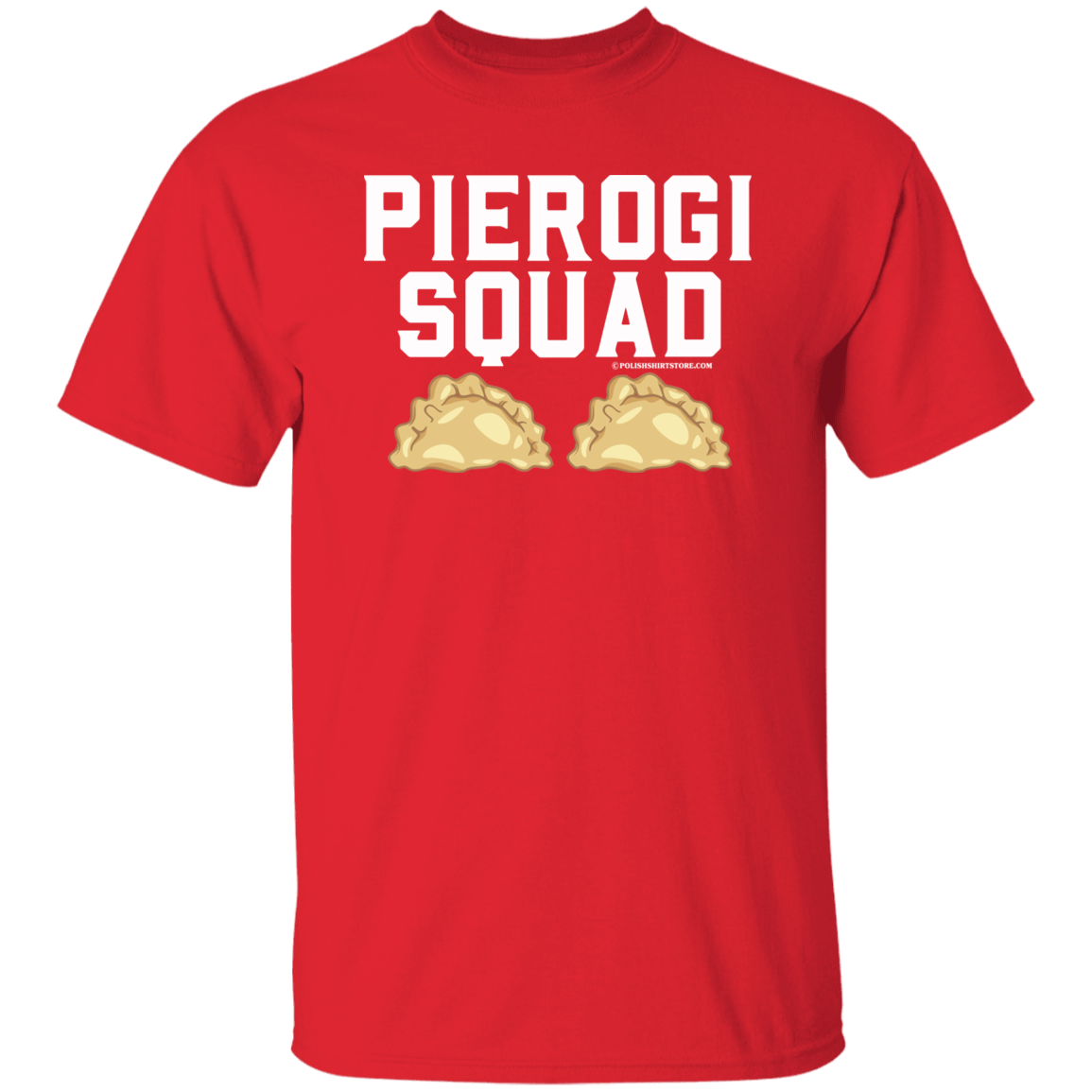 Pierogi Squad Apparel CustomCat G500 5.3 oz. T-Shirt Red S