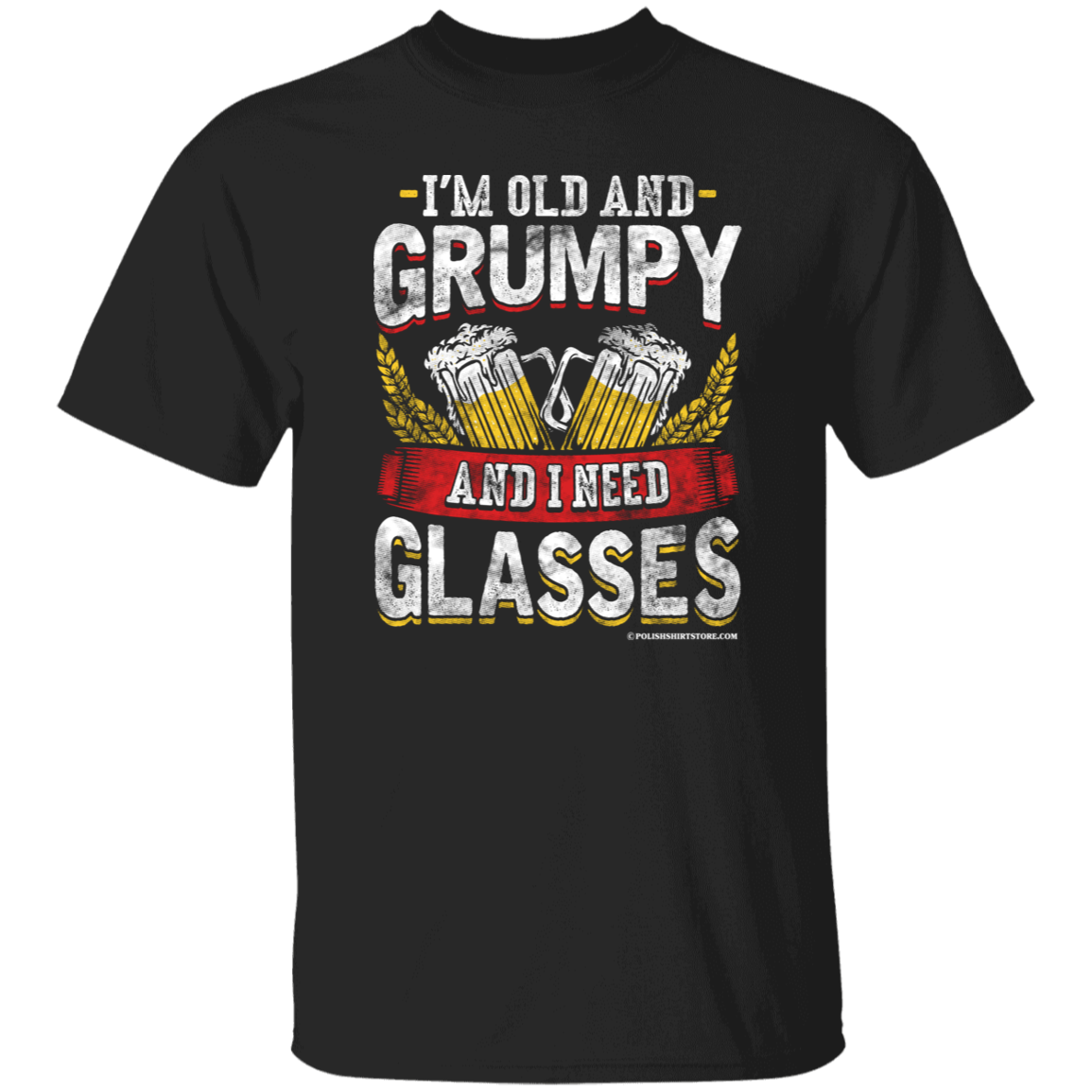 I&#39;m Old and Grumpy And I Need Glasses Apparel CustomCat G500 5.3 oz. T-Shirt Black S