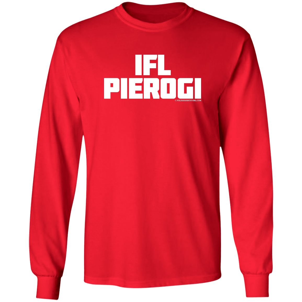 IFL Pierogi Apparel CustomCat G240 LS Ultra Cotton T-Shirt Red S