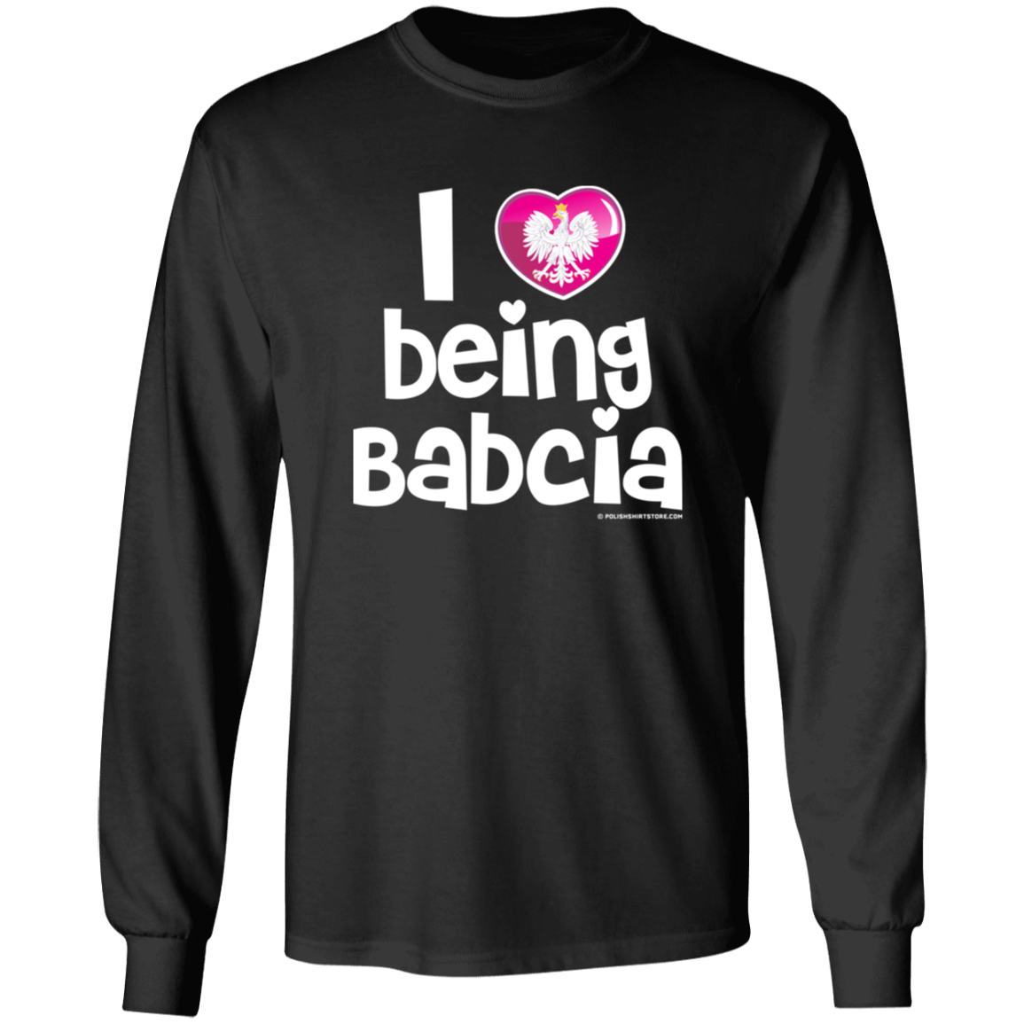 I Love Being Babcia Apparel CustomCat G240 LS Ultra Cotton T-Shirt Black S