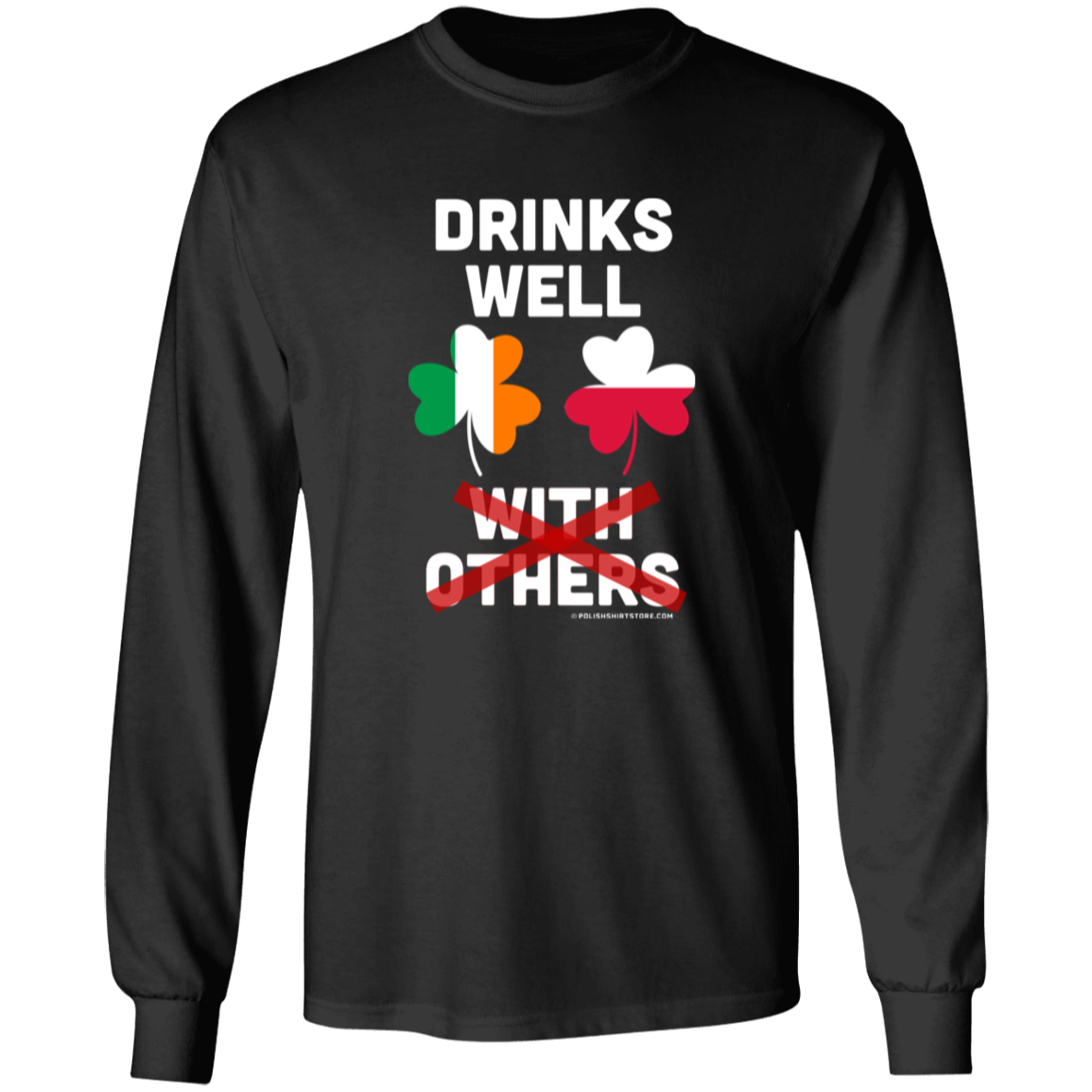 Drinks Well Not With Others Apparel CustomCat G240 LS Ultra Cotton T-Shirt Black S