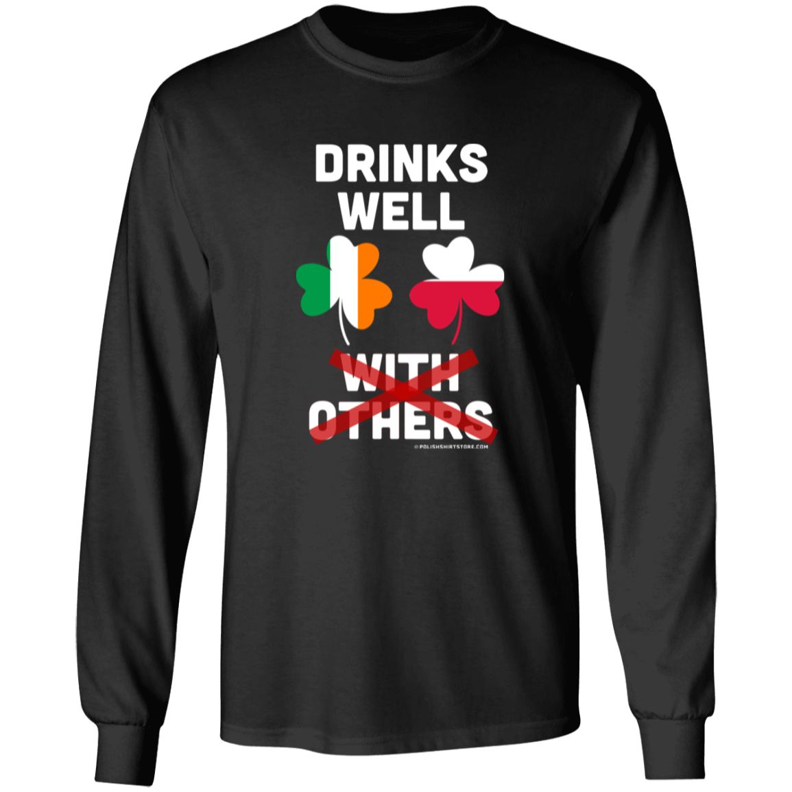 Drinks Well Not With Others Apparel CustomCat G540 LS T-Shirt Black S