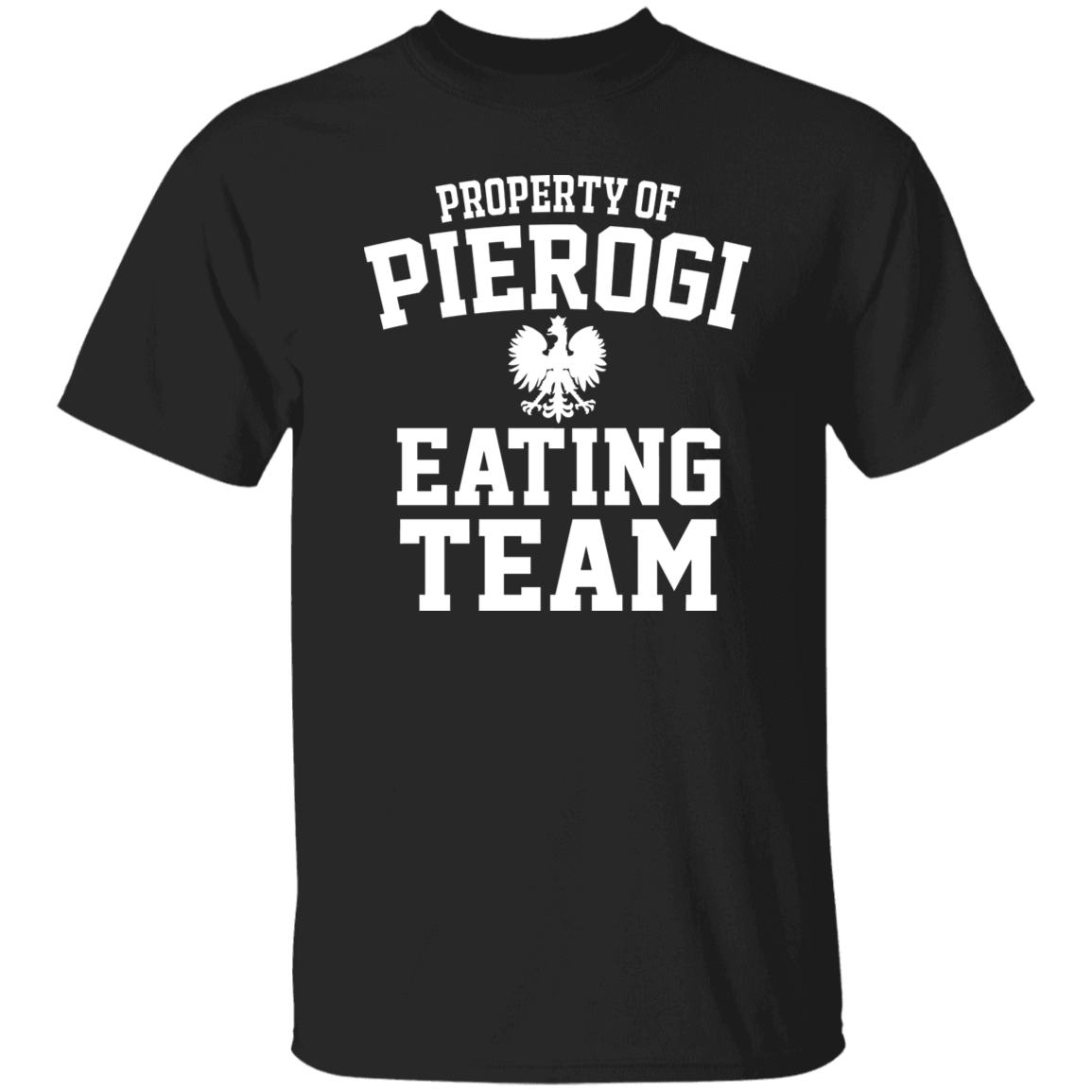 Property of Pierogi Eating Team T-Shirts CustomCat Black S 
