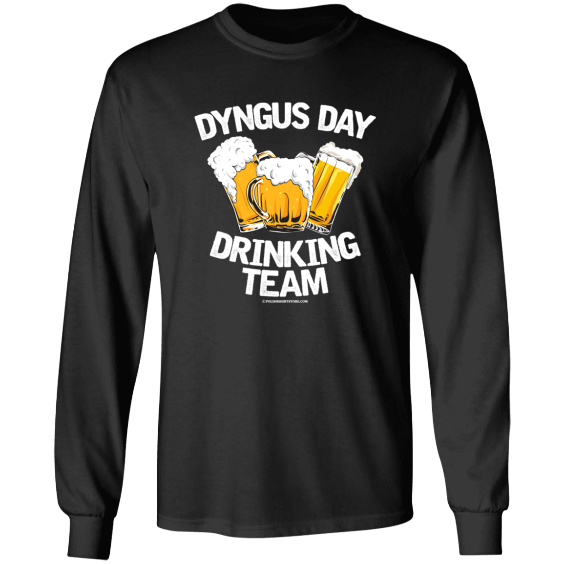 Dyngus Day Drinking Team Apparel CustomCat G240 LS Ultra Cotton T-Shirt Black S