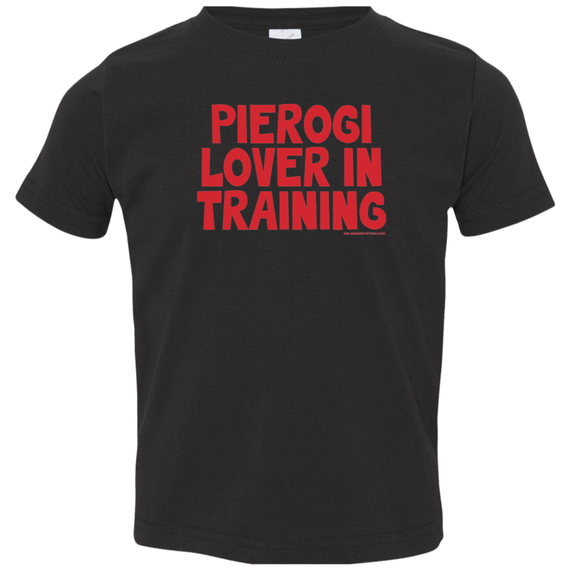 Pierogi Lover In Training Infant & Toddler T-Shirt Apparel CustomCat Toddler T-Shirt Black 2T