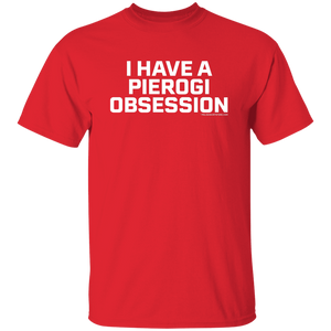 I Have A Pierogi Obsession - G500 5.3 oz. T-Shirt / Red / S - Polish Shirt Store