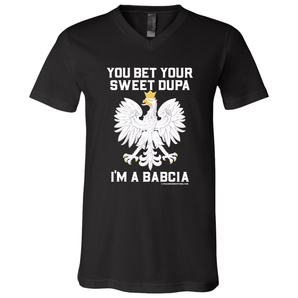 You Bet Your Sweet Dupa I'm A Babcia Apparel CustomCat 3005 Unisex Jersey SS V-Neck T-Shirt Black X-Small