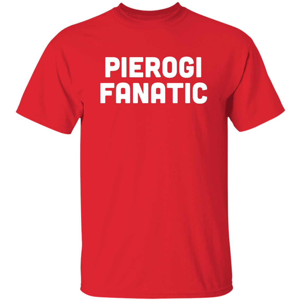 Pierogi Fanatic Apparel CustomCat G500 5.3 oz. T-Shirt Red S