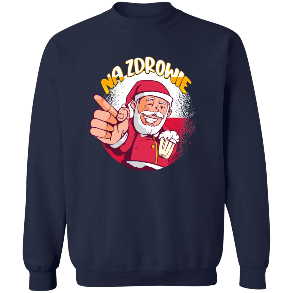 Na Zdrowie  Santa Apparel CustomCat G180 Crewneck Pullover Sweatshirt Navy S