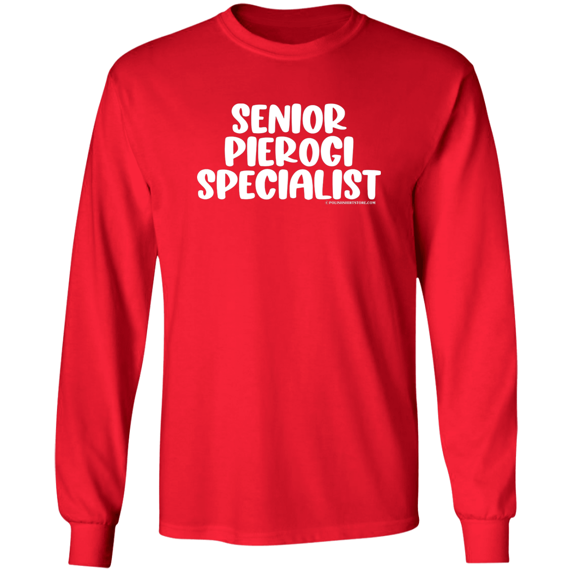Senior Pierogi Specialist Apparel CustomCat G240 LS Ultra Cotton T-Shirt Red S