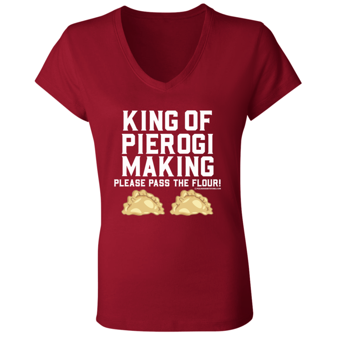 King Of Pierogi Making - Please Pass The Flour Apparel CustomCat   
