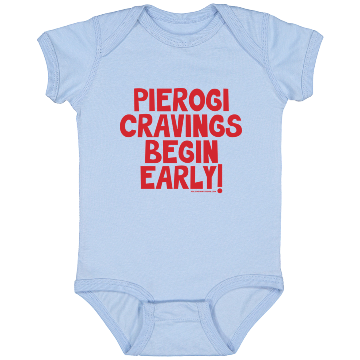 Pierogi Cravings Begin Early Infant Bodysuit Baby CustomCat Light Blue Newborn 