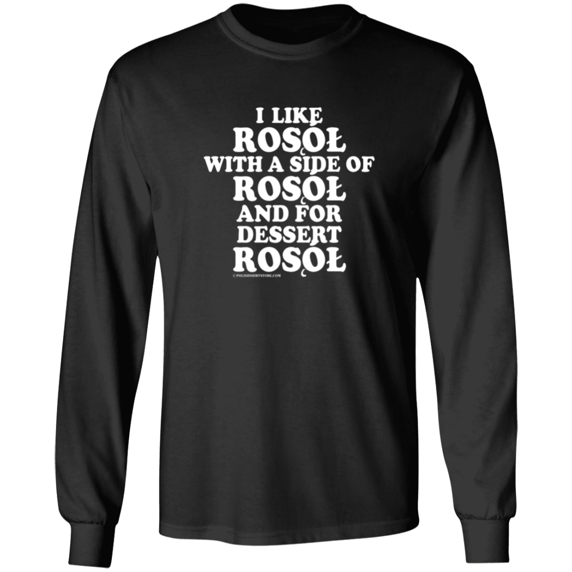 Rosol With A Side Of Rosol Apparel CustomCat G240 LS Ultra Cotton T-Shirt Black S