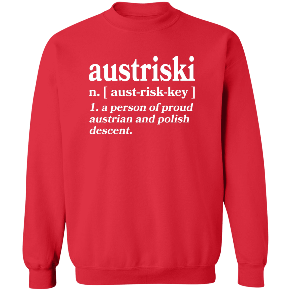 Austriski A Person Of Austrian Polish Descent Apparel CustomCat G180 Crewneck Pullover Sweatshirt Red S