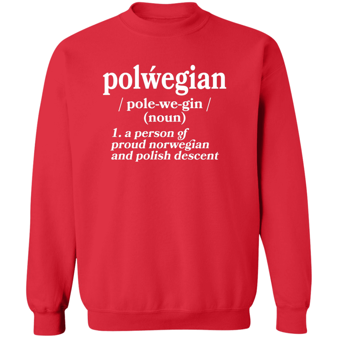 Polwegian - Norwegian and Polish Descent Apparel CustomCat G180 Crewneck Pullover Sweatshirt Red S