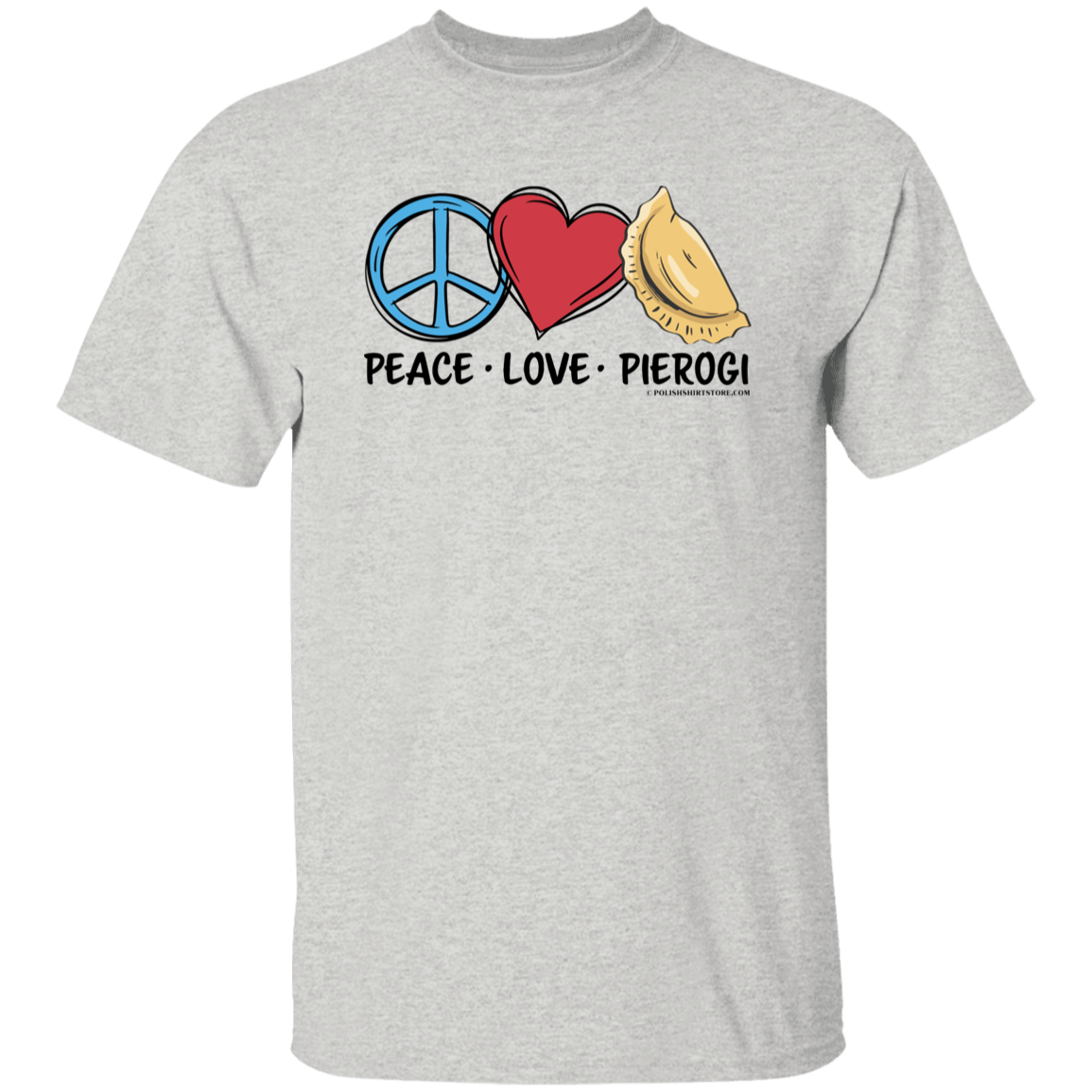 Peace Love Pierogi T-Shirts CustomCat Ash S 