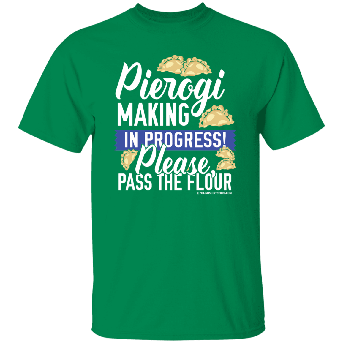 Pierogi Making In Progress (Dark Tees) T-Shirts CustomCat Turf Green S 