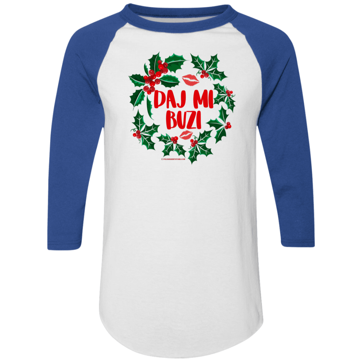 Daj Mi Buzi Christmas Raglan