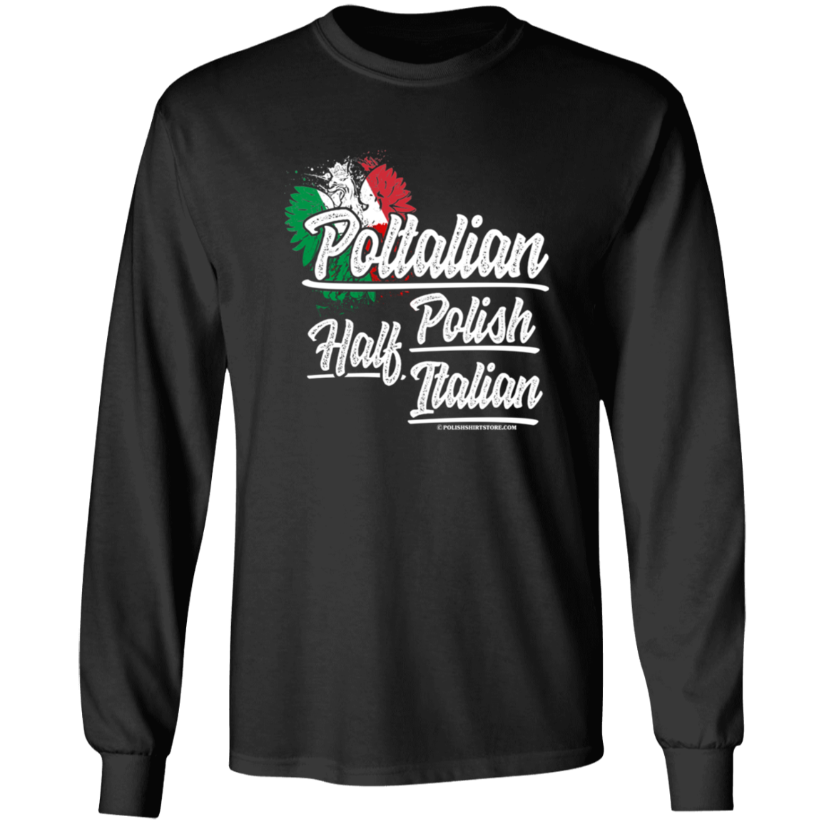Half Polish Half Italian Poltalian Apparel CustomCat G240 LS Ultra Cotton T-Shirt Black S