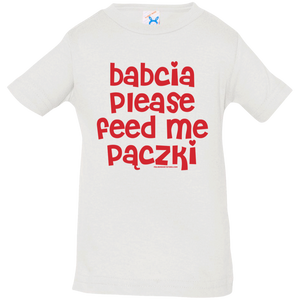 Babcia Please Feed Me Paczki Infant & Toddler T-Shirt - Infant  T-Shirt / White / 6 Months - Polish Shirt Store