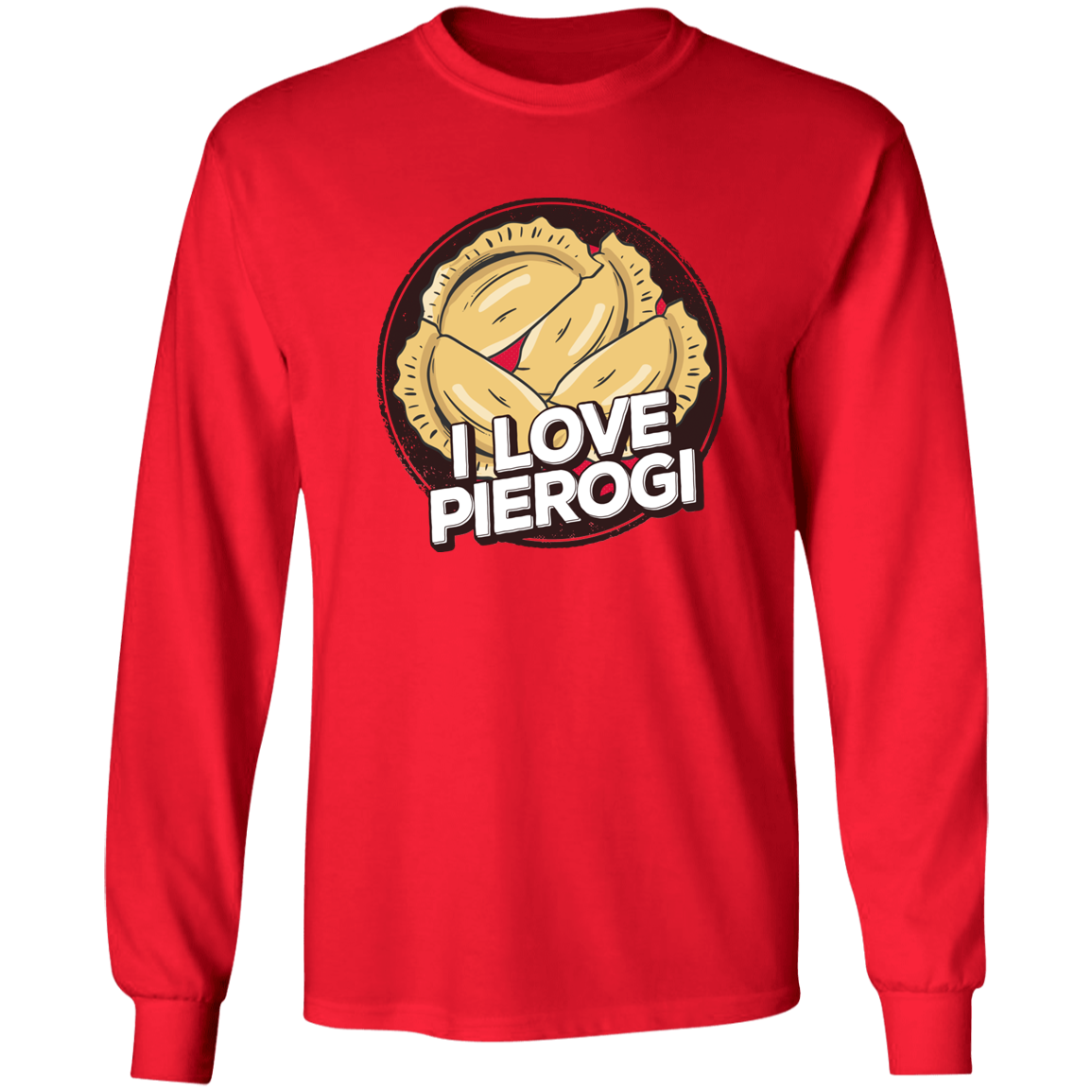 I Love Pierogi Apparel CustomCat G540 LS T-Shirt Red S