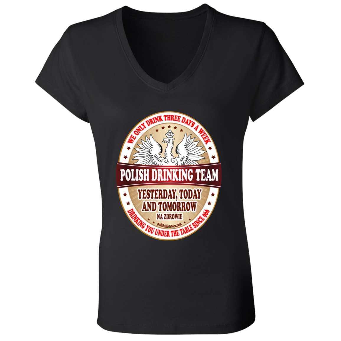 Polish Drinking Team Three Days A Week Apparel CustomCat   