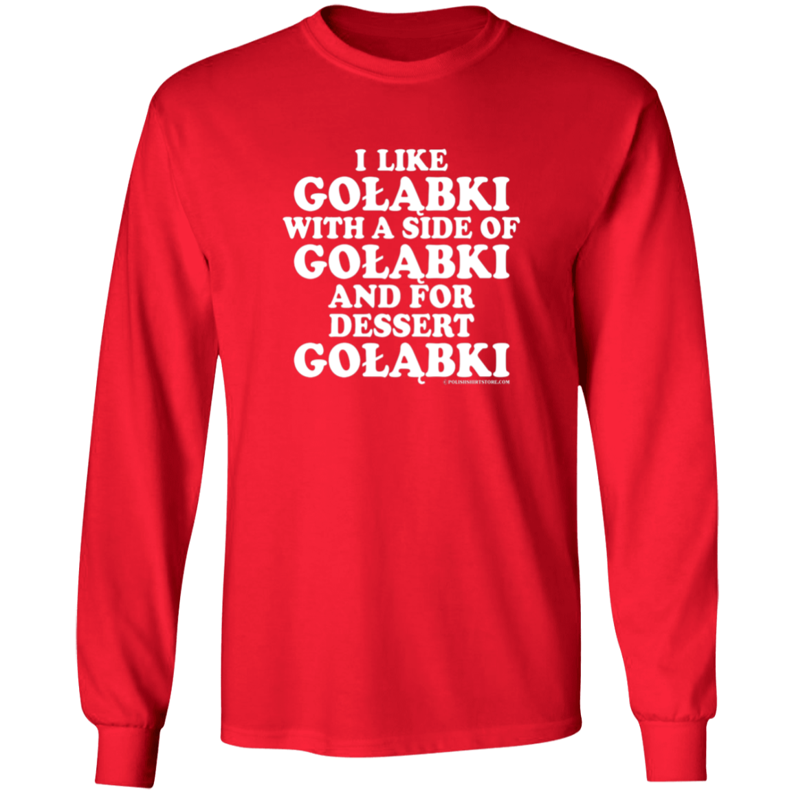 Golabki With A Side Of Golabki Apparel CustomCat G240 LS Ultra Cotton T-Shirt Red S