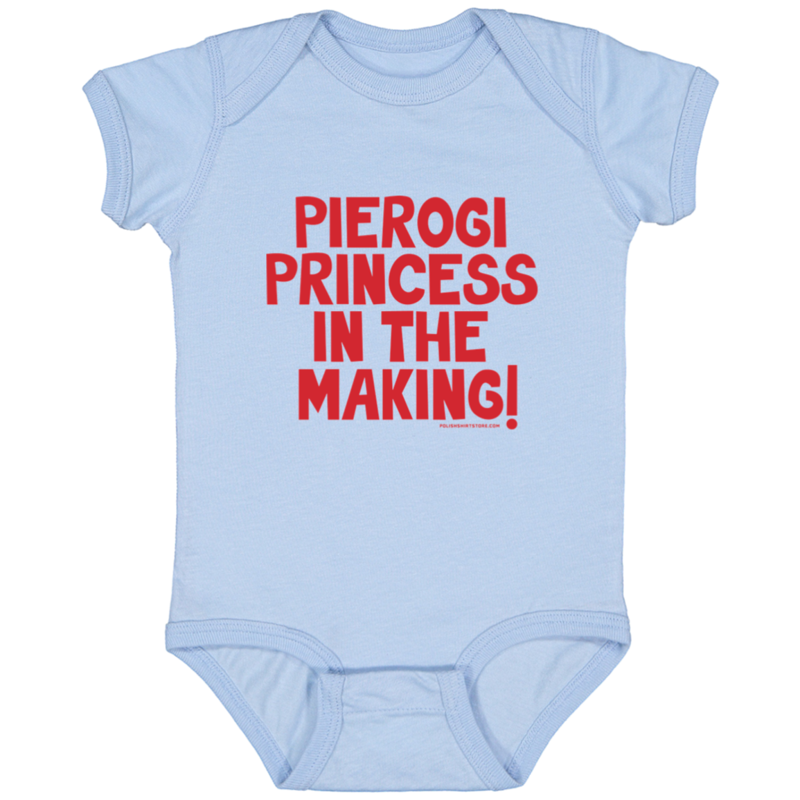 Pierogi Princess In The Making Infant Bodysuit Baby CustomCat Light Blue Newborn 