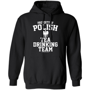 Property of Polish Tea Drinking Team - G185 Pullover Hoodie / Black / S - Polish Shirt Store