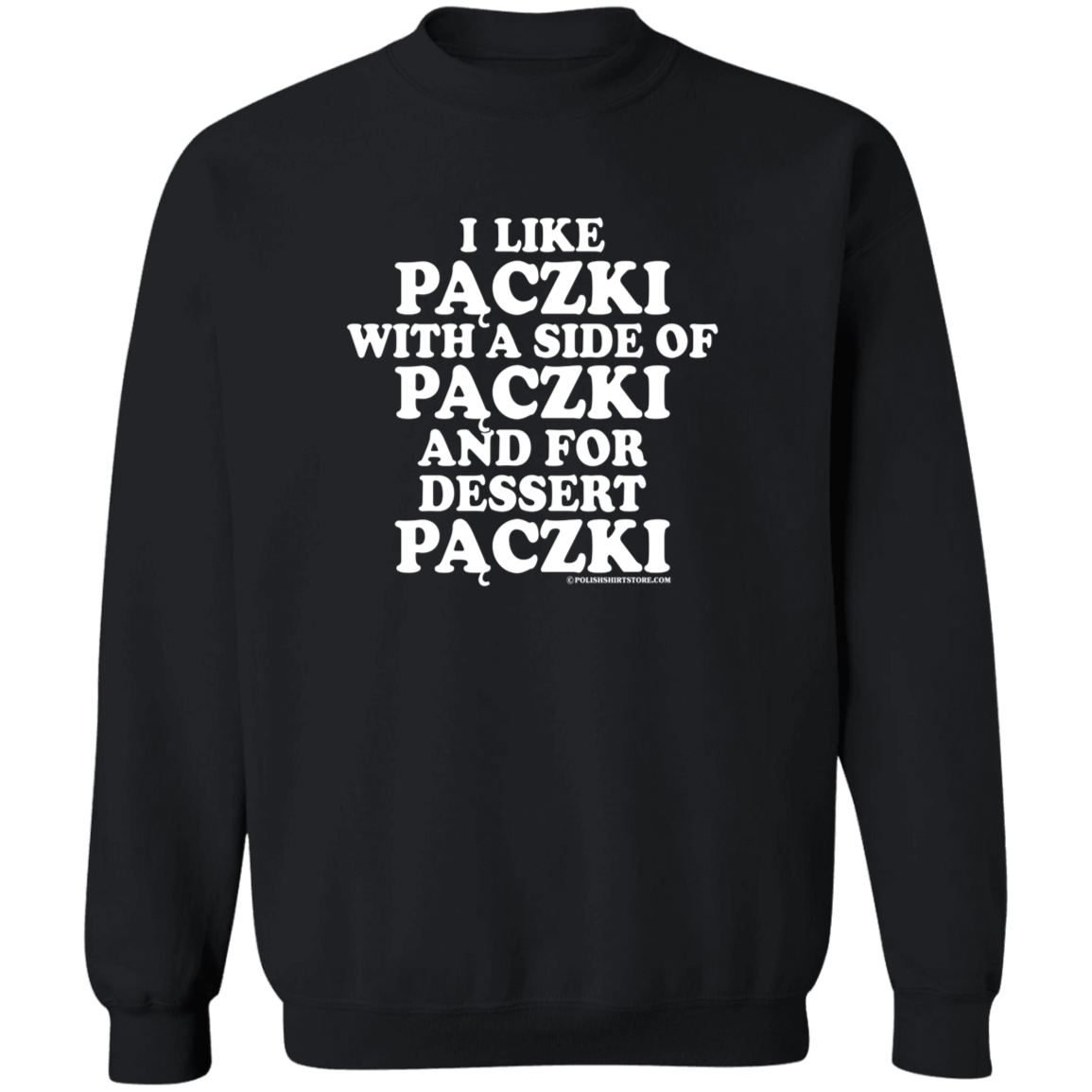 Paczki With A Side Of Paczki Apparel CustomCat G180 Crewneck Pullover Sweatshirt Black S