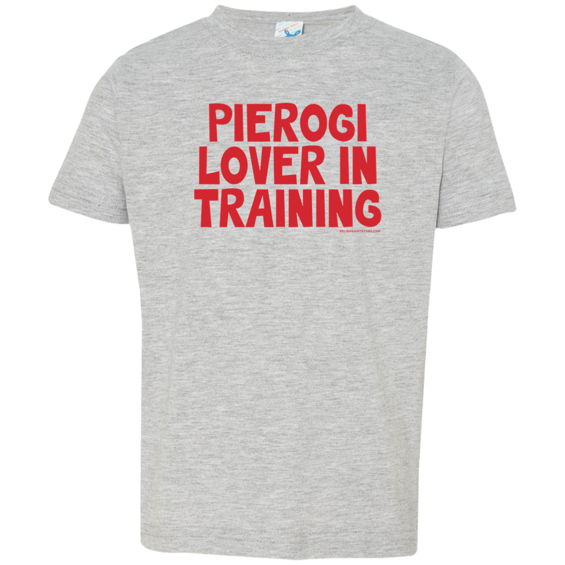 Pierogi Lover In Training Infant & Toddler T-Shirt Apparel CustomCat Toddler T-Shirt Heather Grey 2T
