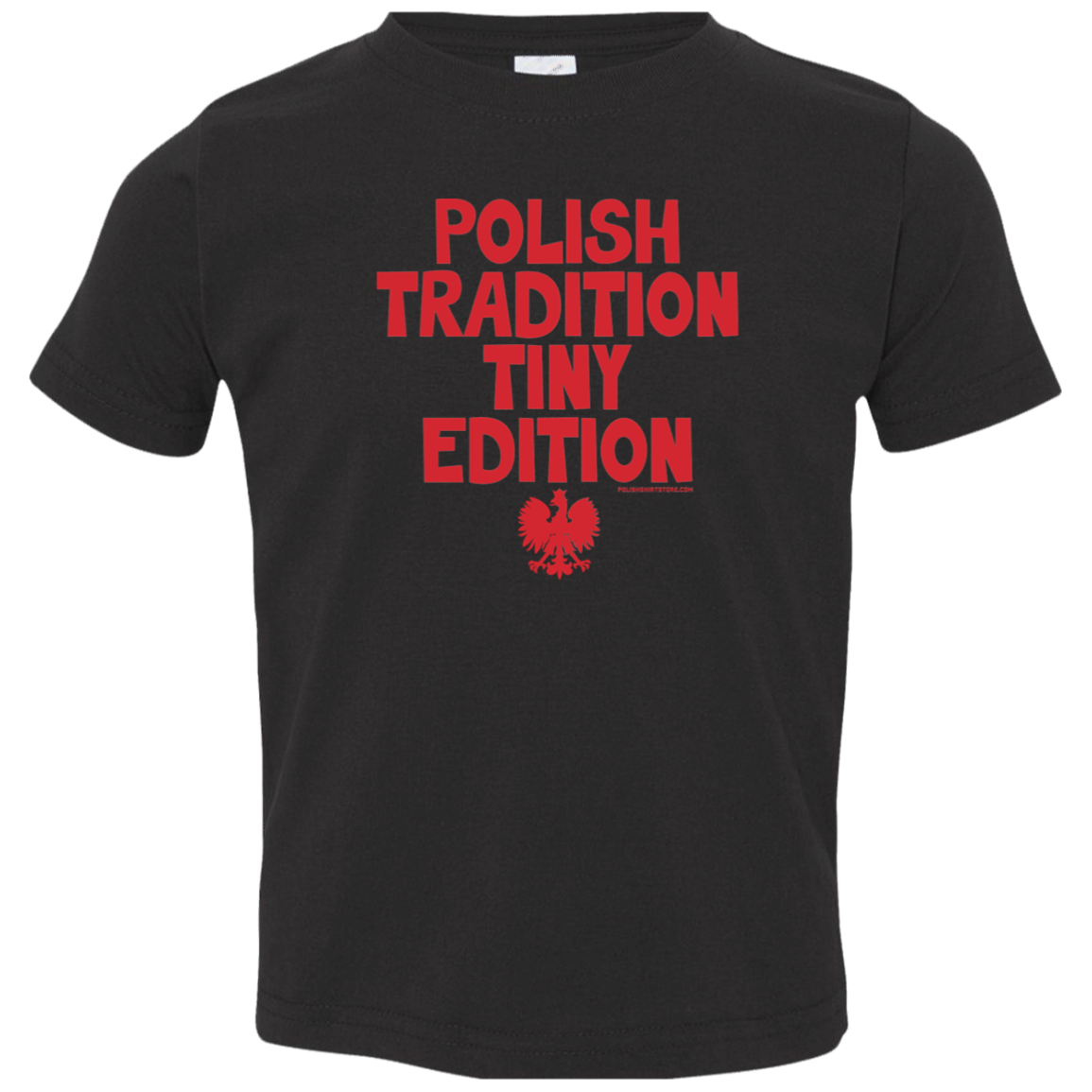 Polish Tradition Tiny Edition Infant &amp; Toddler T-Shirt Apparel CustomCat Toddler T-Shirt Black 2T