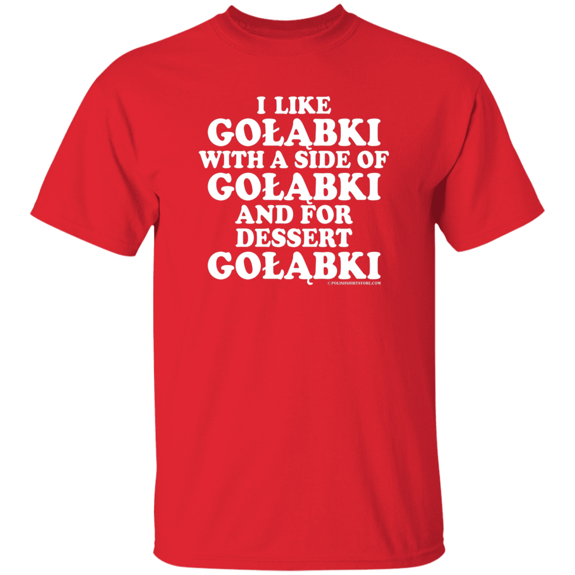 Golabki With A Side Of Golabki Apparel CustomCat G500 5.3 oz. T-Shirt Red S