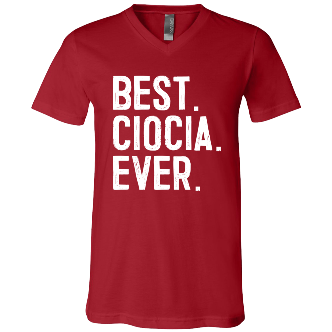 Best Ciocia Ever Apparel CustomCat 3005 Unisex Jersey SS V-Neck T-Shirt Canvas Red X-Small