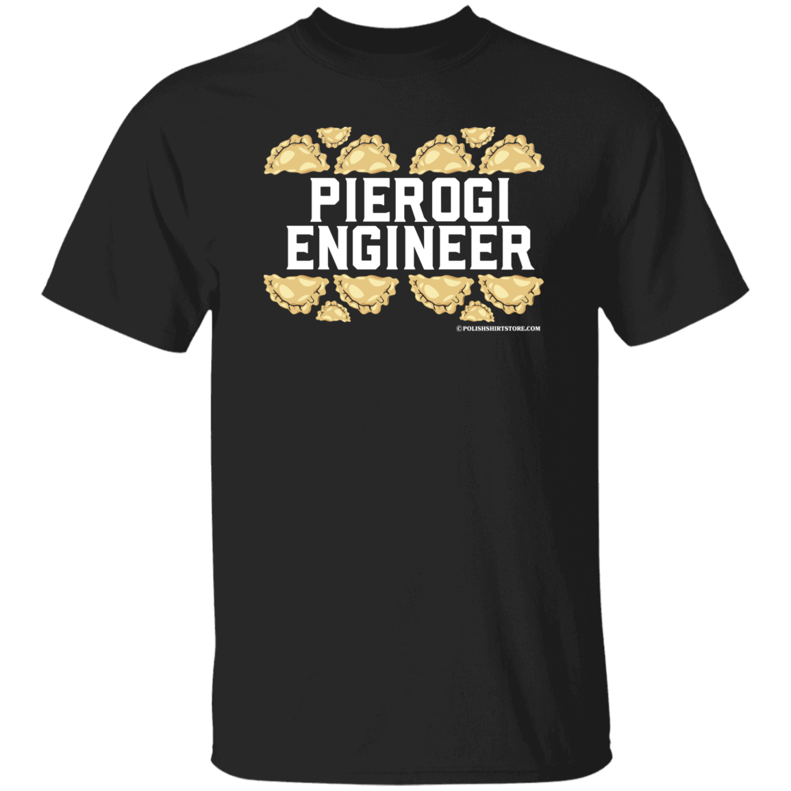Pierogi Engineer T-Shirt Apparel CustomCat G500 5.3 oz. T-Shirt Black S