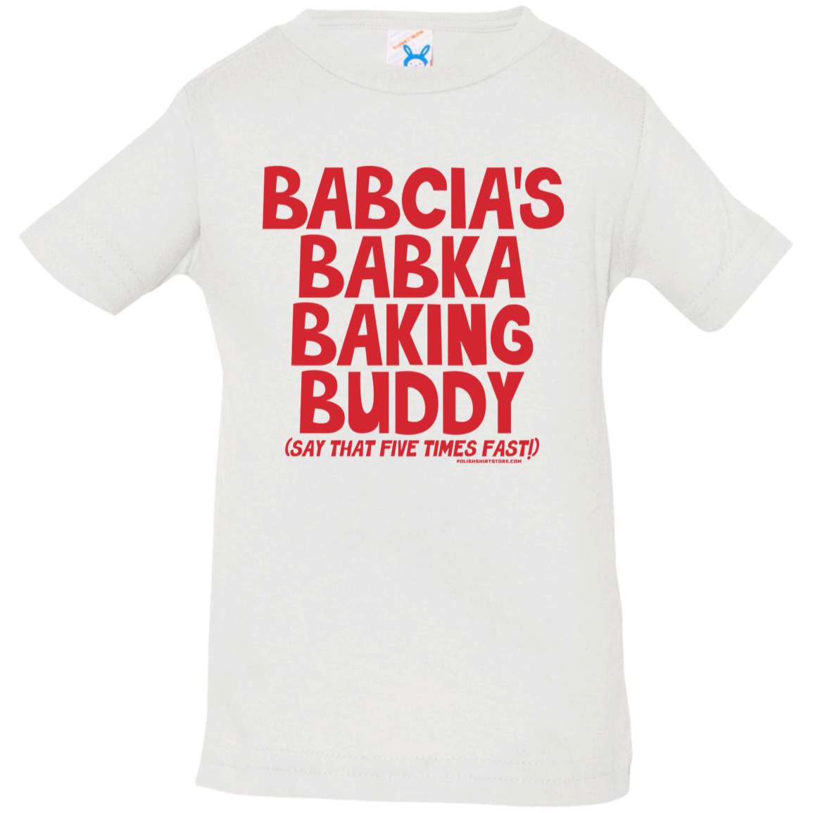 Babcia's Babka Baking Buddy Infant & Toddler T-Shirt Apparel CustomCat Infant  T-Shirt White 6 Months