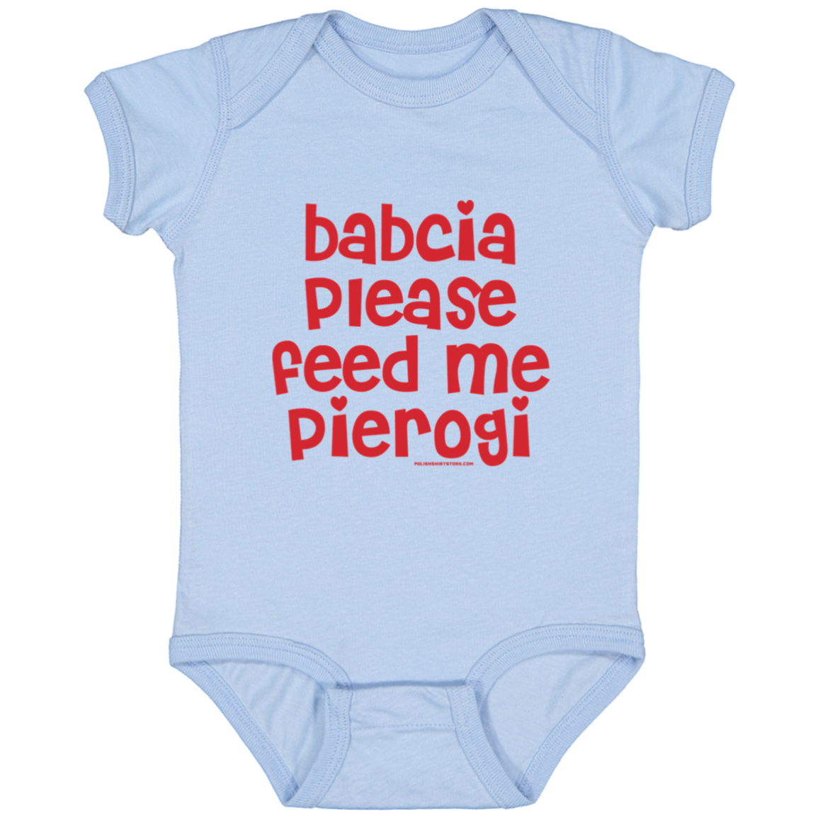 Babcia Please Feed Me Pierogi Infant Bodysuit Baby CustomCat Light Blue Newborn 