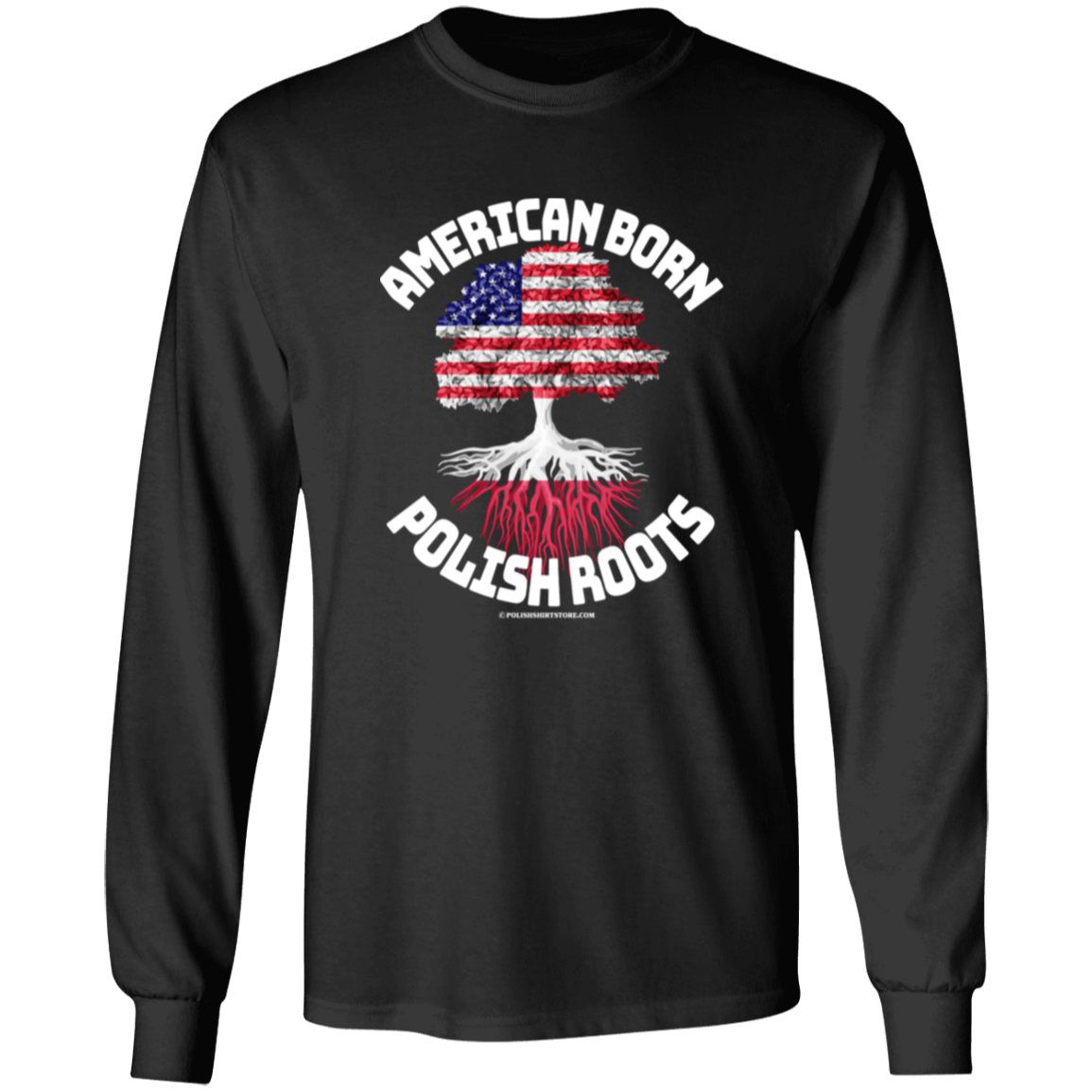 American Born Polish Roots Apparel CustomCat G540 LS T-Shirt Black S