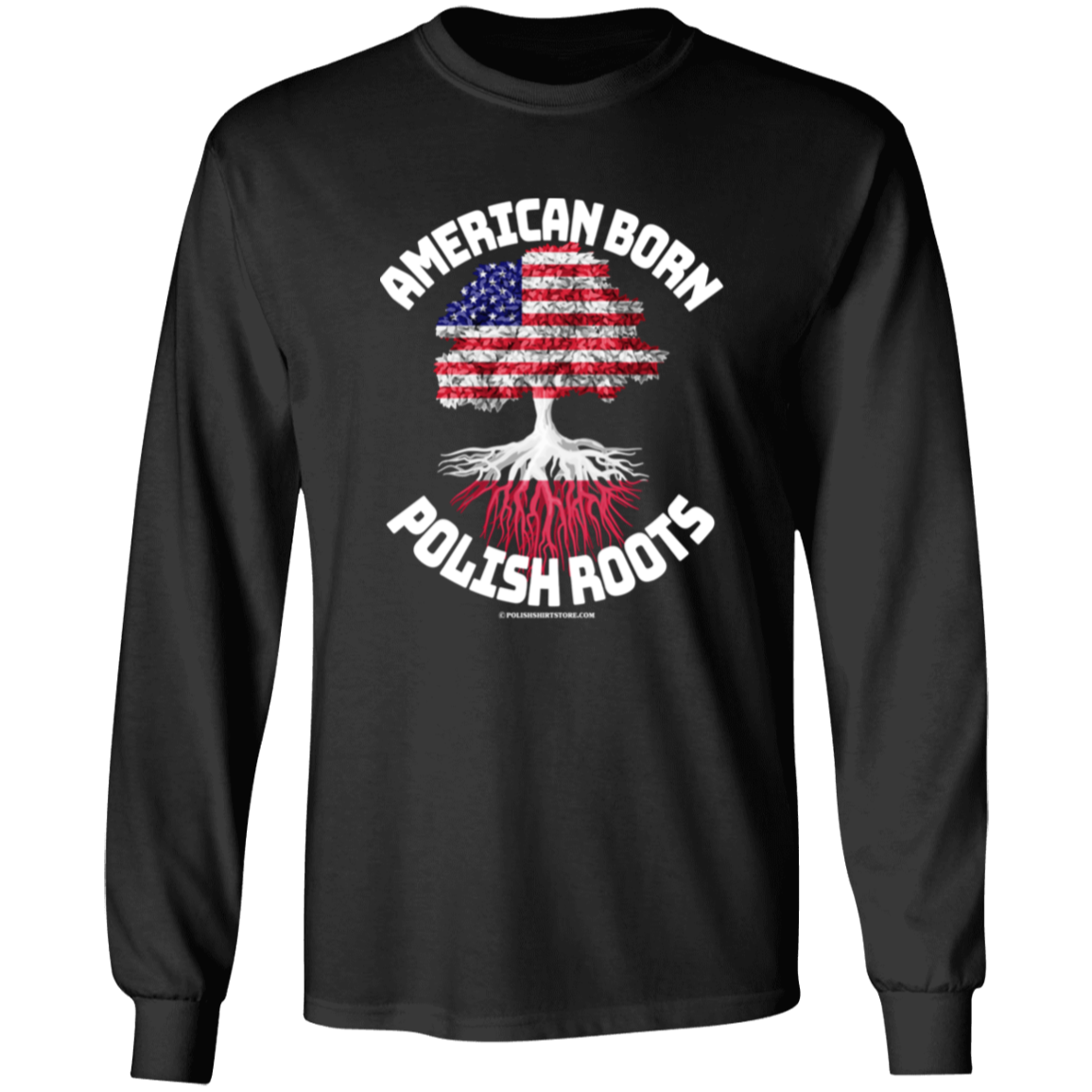 American Born Polish Roots Apparel CustomCat G240 LS Ultra Cotton T-Shirt Black S