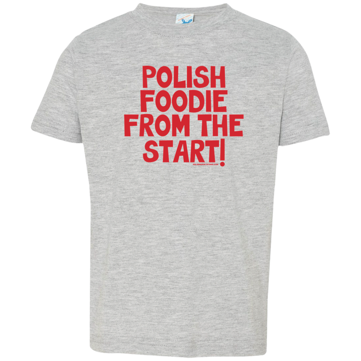 Polish Foodie From The Start Infant & Toddler T-Shirt Apparel CustomCat Toddler T-Shirt Heather Grey 2T