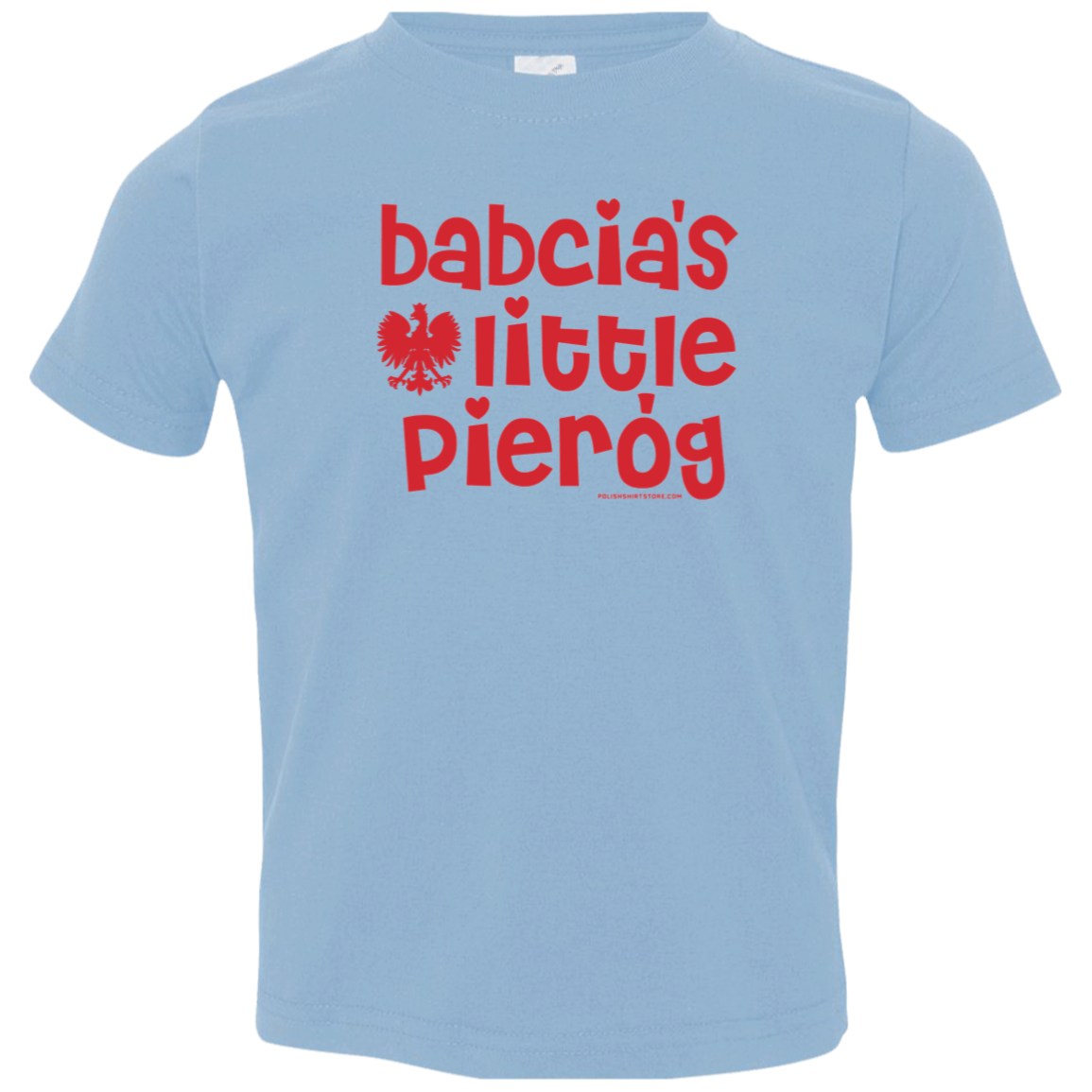 Babcia&#39;s Little Pierogi Infant &amp; Toddler T-Shirt Apparel CustomCat Toddler T-Shirt Light Blue 2T