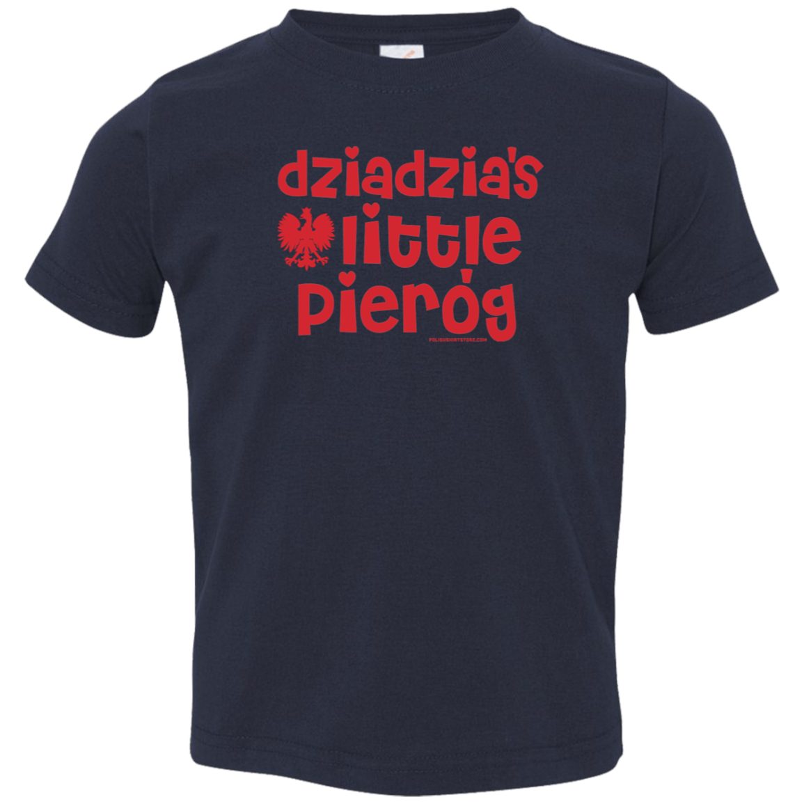 Dziadzia&#39;s Little Pierogi Infant &amp; Toddler T-Shirt Apparel CustomCat Toddler T-Shirt Navy 2T
