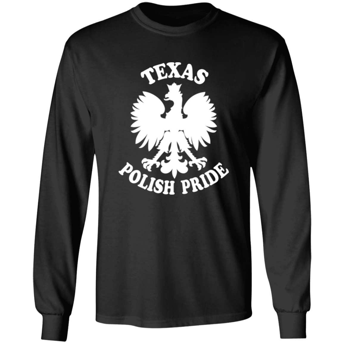 Texas  Polish Pride Apparel CustomCat G540 LS T-Shirt Black S