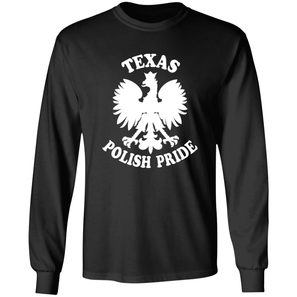 Texas  Polish Pride Apparel CustomCat G240 LS Ultra Cotton T-Shirt Black S