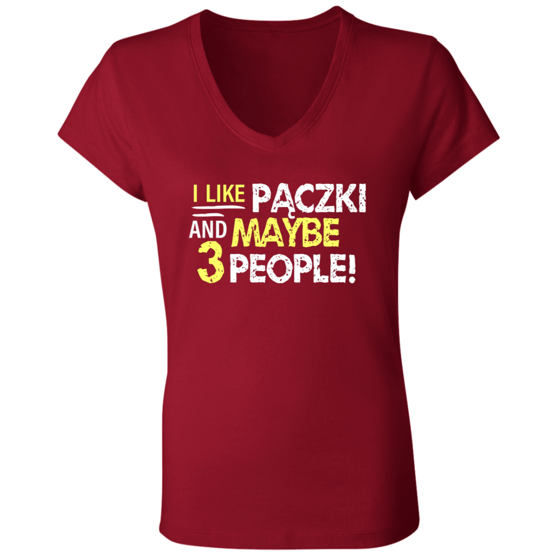I Like Paczki And Maybe Three People Apparel CustomCat   
