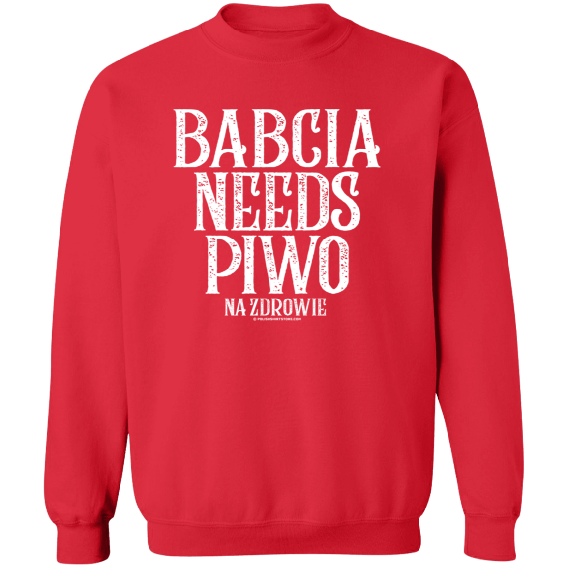 Babcia Needs Piwo Apparel CustomCat G180 Crewneck Pullover Sweatshirt Red S
